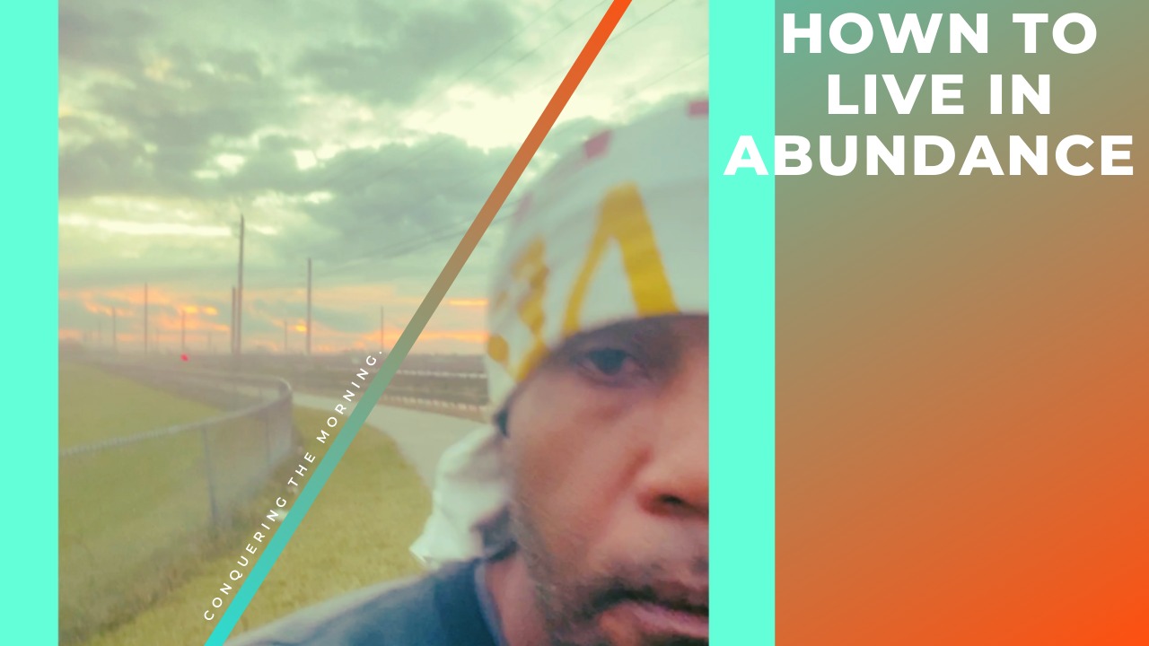How to Live in Abundance