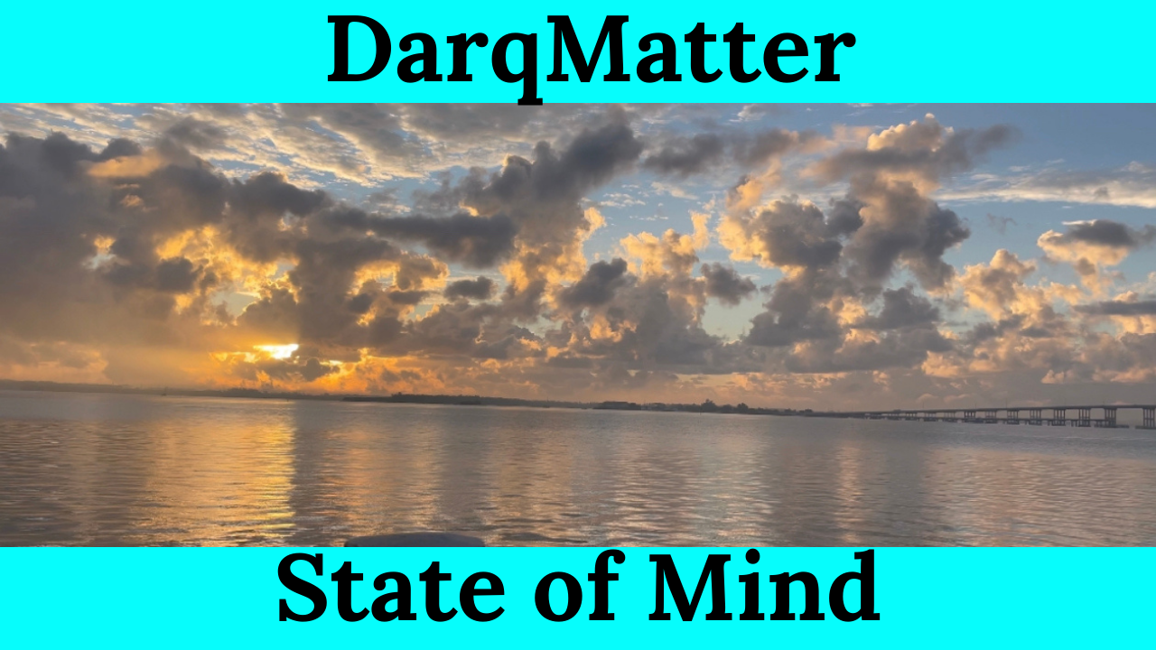 Darqmatter State of Mind